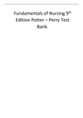 Fundamentals of Nursing 9th Edition Potter – Perry Test Bank (LATEST)