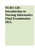 NURS 120: Introduction to Nursing Informatics Final Examination 2021