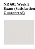 NR 601 Week 5 Exam (Satisfaction Guaranteed)