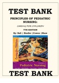 PRINCIPLES OF PEDIATRIC NURSING: CARING FOR CHILDREN, 7TH EDITION TEST BANK BY Jane W. Ball Ruth C. Bindler Kay Cowen Michele Rose Shaw ISBN-978-0134257013 This is a Test Bank (STUDY QUESTIONS WITH SOLUTIONS) to help you better study for your Tests. 