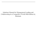 Solutions Manual for Management Leading and Collaborating in a Competitive World 10th Edition by Bateman