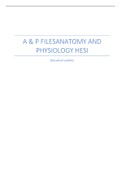 A & P FILES Anatomy and physiology Hesi