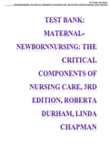 TEST BANK&colon; MATERNALNEWBORNNURSING&colon; THE CRITICAL COMPONENTS OF NURSING CARE&comma; 3RD EDITION&comma; ROBERTA DURHAM&comma; LINDA CHAPMAN