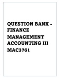QUESTION BANK -FINANCEMANAGEMENT ACCOUNTING III MAC3761