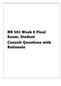 NR 503 Week 8 - Final Exam; Student Consult Questions with Rationale