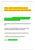 FETAL HEART MONITORING RELIAS EXAM 2024 QUESTIONS AND ANSWERS