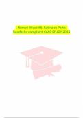 I-Human Week &num;6&colon; Kathleen Parks -headache complaint CASE STUDY 2024