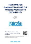 TEST BANK FOR PHARMACOLOGY AND THE NURSING PROCESS 8TH EDITION LILLEY&vert;ALL CHAPTERS &vert; COMPLETE &vert;
