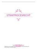 Samenvatting Praktisch Straf(proces)recht, ISBN: 9789001886332 Strafrecht - TIO University 