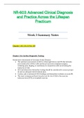 Week 3 Summary Notes - NR603 / NR-603 / NR 603 (Latest) : Advanced Clinical Diagnosis and Practice Across the Lifespan Practicum - Chamberlain