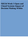 NR534 Week 3 Open and Closed Systems Impact of Decision Making Within