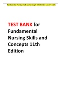 TEST BANK FOR DEWITS FUNDAMENTAL CONCEPTS AND SKILLS FOR NURSING 11TH EDITION