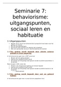 Psychologie: seminarie 7: behaviorisme: uitgangspunten, sociaal leren en habituatie