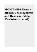 MGMT 4000 Exam - Strategic Management and Business Policy&comma; 15e &lpar;Wheelen et al&period;&rpar;