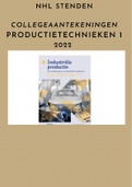 Les aantekeningen Productietechnieken 1 - Alle lessen samengevoegd 2021/2022