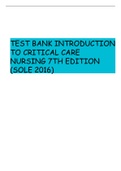 TEST BANK INTRODUCTION TO CRITICAL CARE NURSING 7TH EDITION (SOLE 2016) GRADED A+