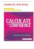 COMPLETE TEST BANK&colon; Calculate with Confidence 7th Edition by Deborah C&period; Morris RN BSN MA LNC &lpar;Author&rpar;latest Update&period;