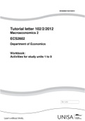 Tutorial letter 102&sol;2&sol;2012 Macroeconomics 2 ECS2602 Department of Economics  Workbook&colon; Activities for study units 1 to 9