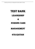 Huber: Leadership and Nursing Care Management Sixth Edition Test Bank