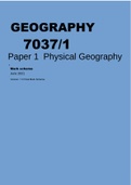 GEOGRAPHY 7037/1 Paper 1 Physical Geography Mark scheme June 2021 Version: 1.0 Final Mark Scheme 
