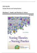 Test Bank - Nursing Theories and Nursing Practice&comma; 4th Edition &lpar;Smith&comma; 2014&rpar;&comma; Chapter 1-31 &vert; All Chapters