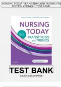 Test Bank for Nursing Today&colon; Transition and Trends&comma; 11th Edition &lpar;Zerwekh&comma; 2023&rpar;&comma; Chapter 1-26 &vert; All Chapters with Correct Questions and Answers&sol; A&plus;