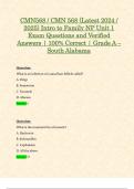 CMN568 &sol; CMN 568 &lpar;Latest 2024 &sol; 2025&rpar; Intro to Family NP Unit 1 Exam Questions and Verified Answers &vert; 100&percnt; Correct &vert; Grade A &ndash; South Alabama