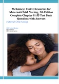 McKinney: Evolve Resources for Maternal-Child Nursing, 5th Edition Complete Chapter 01-55 Test Bank  Questions with Answers 2024 Reviewed