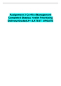  Assignment 3 Conflict Management Completed Shadow Health Prioritizing Delivery(Graded A+) LATEST	UPDATE   