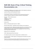 NUR 380- Exam 2 Prep&colon; Critical Thinking&comma; Documentation&comma; etc&period; questions and answers graded A&plus; 2024&sol;2025
