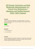 ATI Dosage Calculation &ndash;  Dosages by Weight &sol; Critical Care&comma; Injectable&comma; Oral&comma; Parenteral &lpar;IV&rpar;&comma; Pediatric&comma; Powdered Medications &sol; Safe Dosage &sol; Medication Administration Exams &vert; Questions and Verified Answers &vert; 100&percnt; Correct &vert; &lpar;2024 &sol; 2025 Updates&rpar;