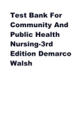 Test Bank For Community And Public Health Nursing-3rd Edition Demarco|All Chapters|A+ Guide|
