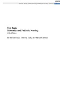 Test Bank Maternity and Pediatric Nursing 3rd Edition By Susan Ricci, Theresa Kyle, and Susan Carman (VERIFIED)