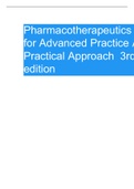 Pharmacotherapeutics for Advanced Practice A Practical Approach 3rd edition TESTBANK WITH COMPLETE SOLUTIONS