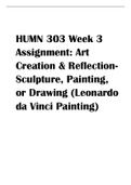 HUMN 303 Week 3 Assignment Art Creation & Reflection-Sculpture, Painting, or Drawing (Leonardo 