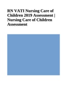 RN VATI Nursing Care of Children 2019 Assessment | Nursing Care of Children Assessment