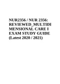 NUR 2356: REVIEWED_MULTIDI MENSIONAL CARE I EXAM STUDY GUIDE (Latest 2020 / 2021) 