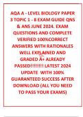 AQA A - LEVEL BIOLOGY PAPER 3 TOPIC 1 - 8 EXAM GUIDE QNS & ANS JUNE 2024&period; EXAM QUESTIONS AND COMPLETE VERIFIED 100&percnt;CORRECT ANSWERS WITH RATIONALES WELL EXPLAINED AND GRADED A&plus; ALREADY PASSED&excl;&excl;&excl;&excl;&excl;&excl;&excl;&excl; LATEST 2024 UPDATE  WITH 100&percnt; GUARANTEED SUCCESS AFTER D