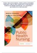 PUBLIC HEALTH NURSING&colon; POPULATION-CENTERED HEALTH CARE IN THE COMMUNITY&comma; 11TH EDITION MARCIA STANHOPE TESTBANK &sol; ALL CHAPTER 1-46&sol;COMPLETE GUIDE