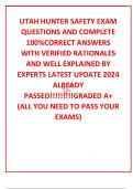 UTAH HUNTER SAFETY EXAM QUESTIONS AND COMPLETE 100&percnt;CORRECT ANSWERS WITH VERIFIED RATIONALES AND WELL EXPLAINED BY EXPERTS LATEST UPDATE 2024 ALREADY PASSED&excl;&excl;&excl;&excl;&excl;&excl;&excl;&excl;&excl;GRADED A&plus; &lpar;ALL YOU NEED TO PASS YOUR EXAMS&rpar;