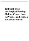 Test bank Medical-Surgical Nursing: Making Connections to Practice 2nd Edition Hoffman Sullivan ISBN-10:0803677073  ISBN-13:9780803677074