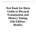 Test Bank for Bates Guide to Physical Examination and History Taking, 11th Edition : Bickley 