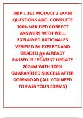 A&P 1 101 MODULE 2 EXAM QUESTIONS AND  COMPLETE 100&percnt; VERIFIED CORRECT ANSWERS WITH WELL EXPLAINED RATIONALES VERIFIED BY EXPERTS AND GRADED A&plus; ALREADY PASSED&excl;&excl;&excl;&excl;&excl;&excl;&excl;LATEST UPDATE 2024M WITH 100&percnt; GUARANTEED SUCCESS AFTER DOWNLOAD &lpar;ALL YOU NEED TO PASS YOUR 