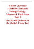 NURS 6501 Advanced Pathophysiology  Midterm Exam Review NURS6501 Advanced Pathophysiology Midterm & Final Exam
