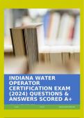 INDIANA WATER OPERATOR CERTIFICATION EXAM &lpar;2024&rpar; QUESTIONS & ANSWERS SCORED A&plus;