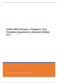 AAOS EMT-B Exam 1 Chapters 1-8 &vert;&vert; Complete Questions & Answers &lpar;Rated A&plus;&rpar;