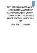 TEST BANK FOR YODER-WISE’S LEADING AND MANAGING IN CANADIAN NURSING 2ND EDITION PATRICIA S. YODER-WISE JANICE WADDELL NANCY WALTON ISBN: 9781771721684