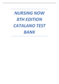 NURSING NOW 8TH EDITION CATALANO TEST BANK.