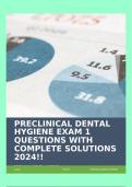 PRECLINICAL DENTAL HYGIENE EXAM 1 QUESTIONS WITH COMPLETE SOLUTIONS 2024&excl;&excl;