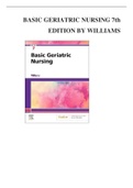 TEST BANK FOR BASIC GERIATRIC NURSING 7th EDITION BY WILLIAMS/RATED A+